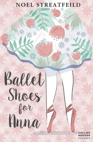 Ballet Shoes for Anna