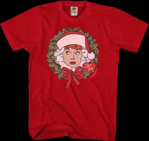 Christmas Wreath I Love Lucy T-Shirt