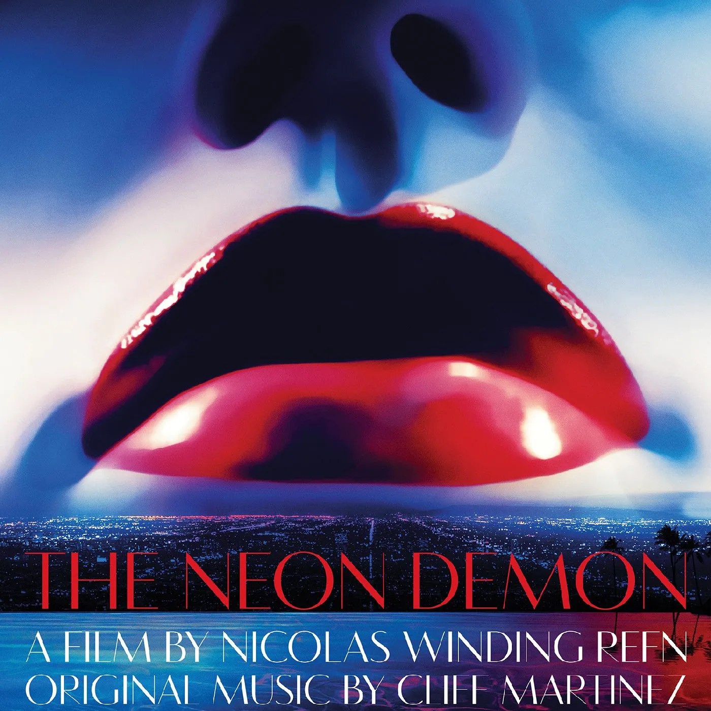 The Neon Demon (Original Motion Picture Soundtrack)